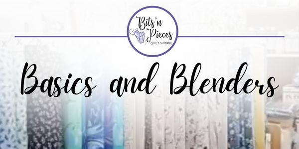 Basics and Blenders in Quilting
