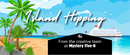 $50 Gift Certificate-Mystery Five-0  Island Hopping Mystery