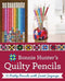 Bonnie K Hunter Quilty Pencils