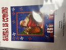 Santa Is Coming Pattern