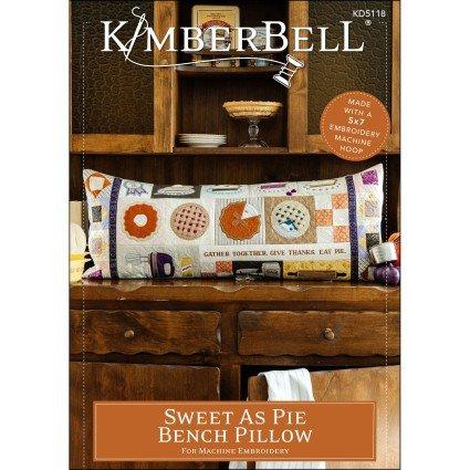 Kimberbell’s Sweet as Pie Bench Pillow Machine Embroidery Pattern