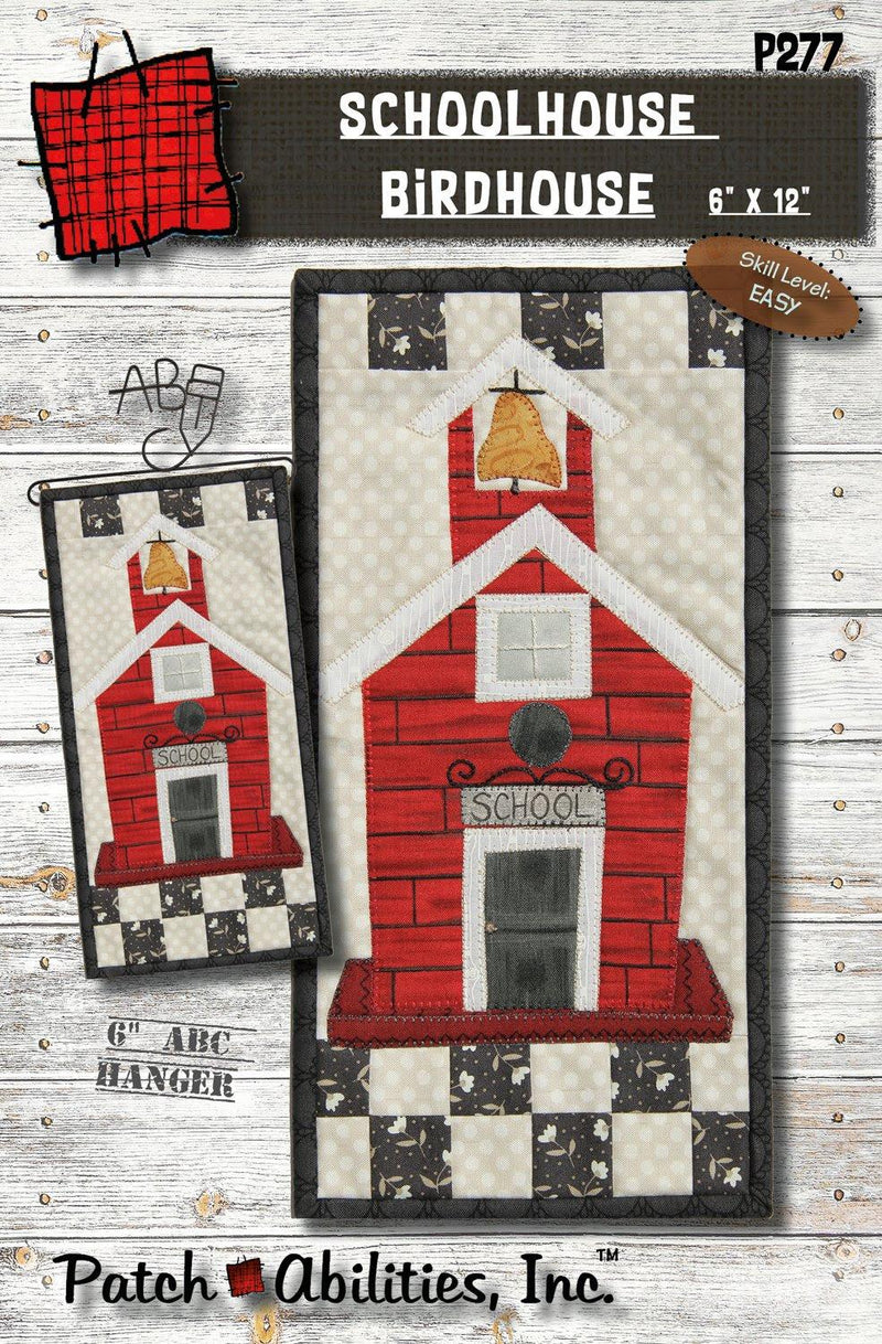 Patchabilities SchoolHouse Birdhouse Pattern and Hanger