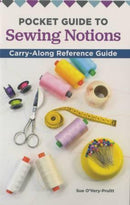 Pocket Guide To Sewing Notions