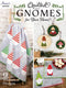 Quilted Gnomes For Your Home