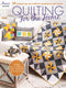 Quilting For The Home