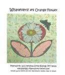 Whatevers 4 Orange Flower